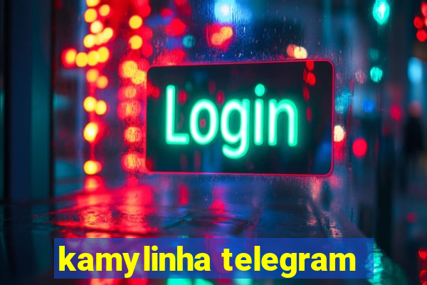 kamylinha telegram